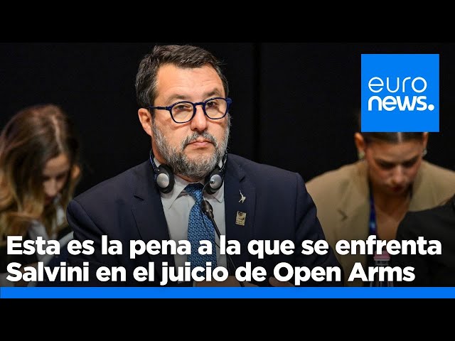 ⁣Piden seis años de prisión para Salvini por impedir atracar en Italia a la ONG española Open Arms