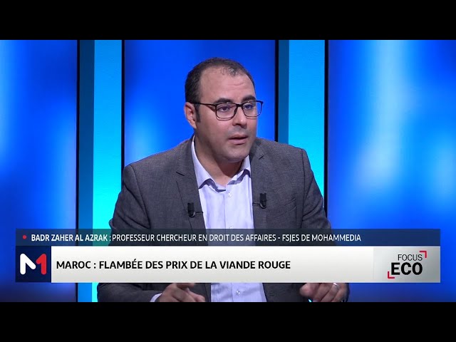 ⁣Flambée des prix de la viande rouge au Maroc. Décryptage Badr Zaher Al Azrak