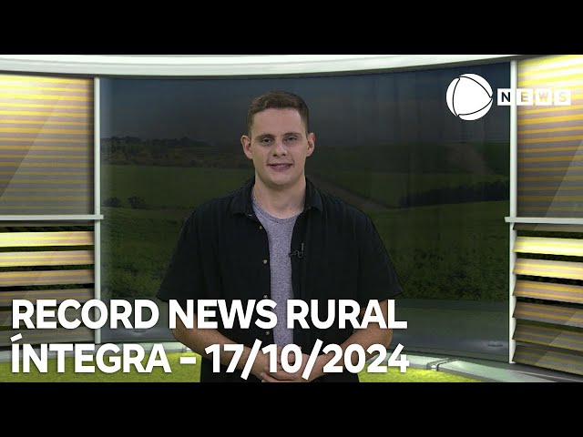 ⁣Record News Rural - 17/10/2024