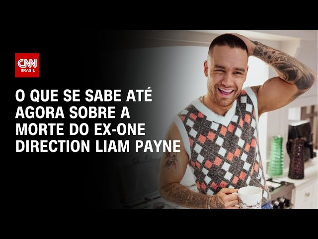 ⁣O que se sabe até agora sobre a morte do ex-One Direction Liam Payne | LIVE CNN