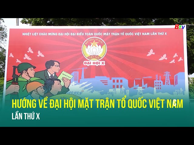 ⁣Hướng về Đại hội Mặt trận Tổ quốc Việt Nam lần thứ X