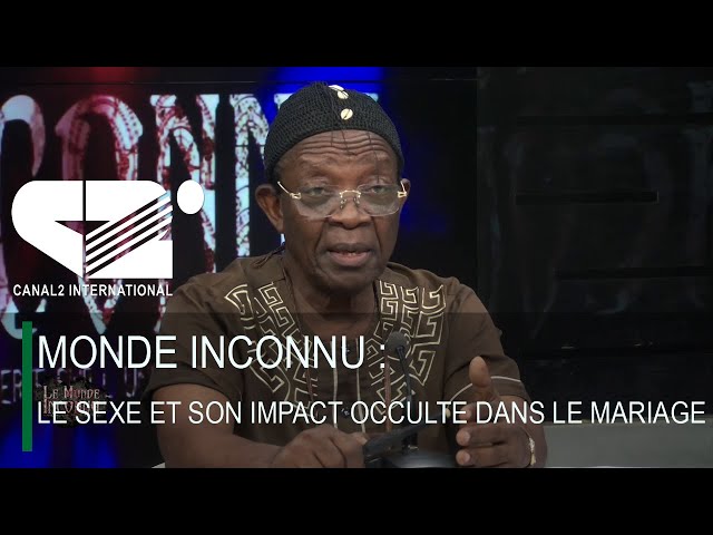 [ MONDE INCONNU ] : LE SEXE ET SON IMPACT OCCULTE DANS LE MARIAGE