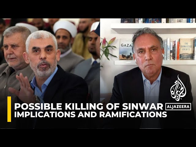 ⁣Marwan Bishara analyses the potential impact of the possible killing of Hamas leader Yahya Sinwar