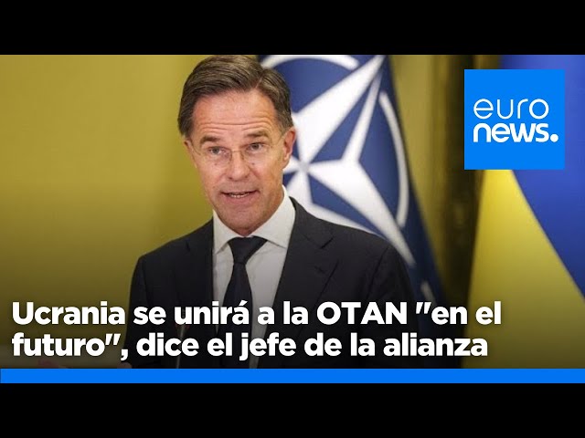 ⁣Ucrania se unirá a la OTAN "en el futuro", dice el nuevo jefe de la alianza atlántica, Mar