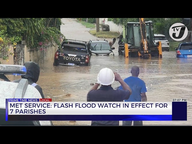 ⁣Met Service: Flash Flood Watch in Effect for 7 Parishes | TVJ News