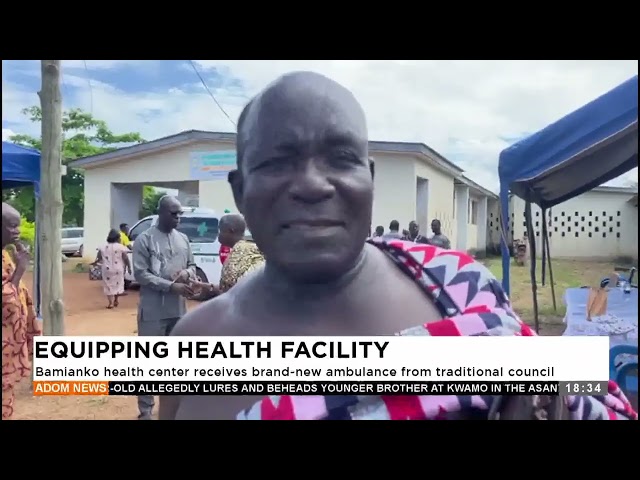 ⁣Equipping Health Facility: Bamianko health center receives new ambulance from traditional council.