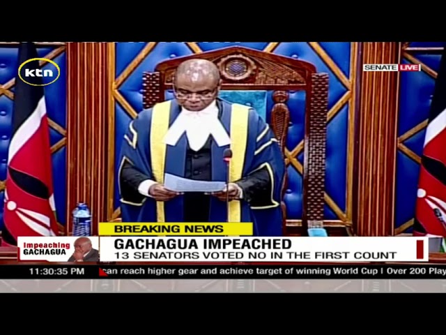 DP Gachagua Impeached: Senate approves five counts out of 11, rejects six