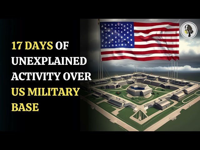 ⁣17 Days Of Unexplained Activity Over US Military Base | WION Podcast