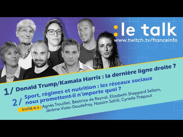 ⁣LE TALK : Présidentielle aux USA, dernière ligne droite / Sport et nutrition sur les réseaux sociaux