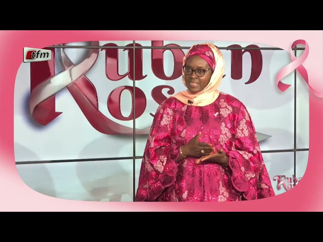 ⁣RUBAN ROSE AVEC AWA MBAYE - INVITÉE : Pr Rokhaya Ndiaye Diallo - 17 Octobre 2024