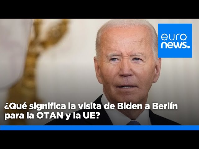 ⁣¿Qué significa la visita de Biden a Berlín para la OTAN y la UE?