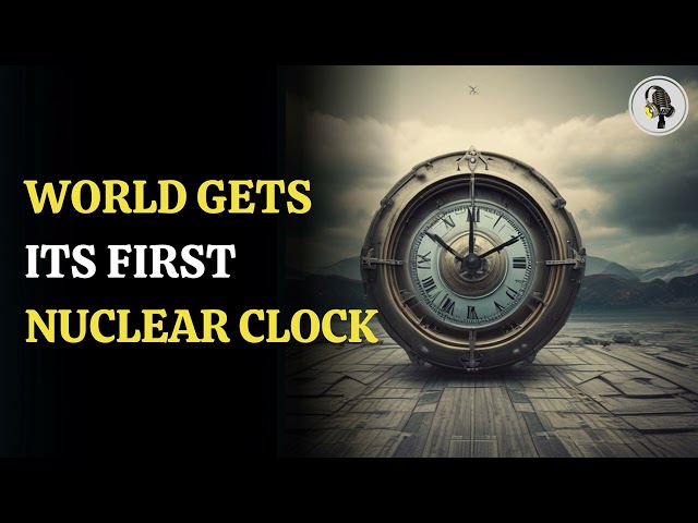 ⁣World Gets Its First Nuclear Clock | WION Podcast