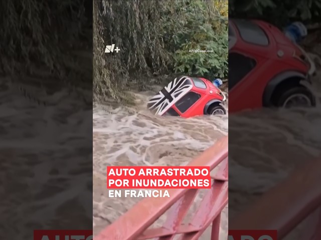 ⁣Auto es arrastrado por inundaciones en Francia - N+ #Shorts