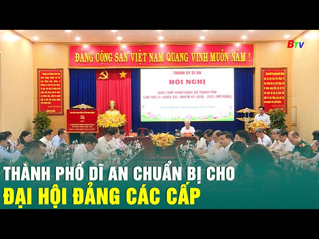 Thành phố Dĩ An chuẩn bị cho Đại hội Đảng các cấp