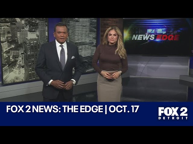 ⁣FOX 2 News: The Edge | Oct. 17