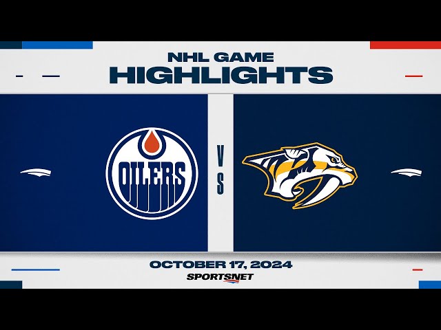 ⁣NHL Highlights | Oilers vs. Predators - October 17, 2024