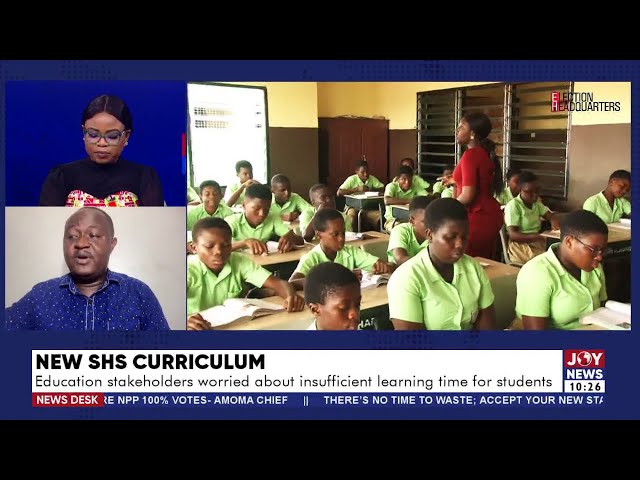 New SHS Curriculum: Education stakeholders worried about insufficient learning time for students