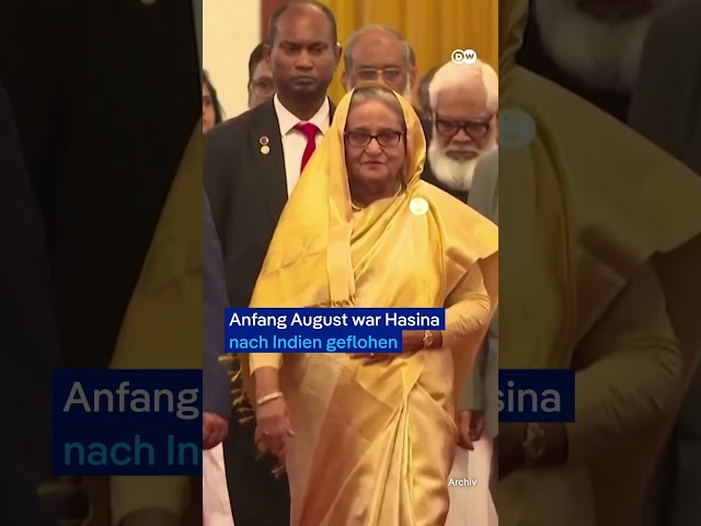 ⁣Haftbefehl gegen Bangladeschs Ex-Premierministerin Sheikh Hasina erlassen | DW Deutsch