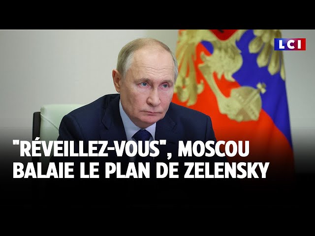 ⁣"Réveillez-vous", Moscou balaie le plan de Zelensky