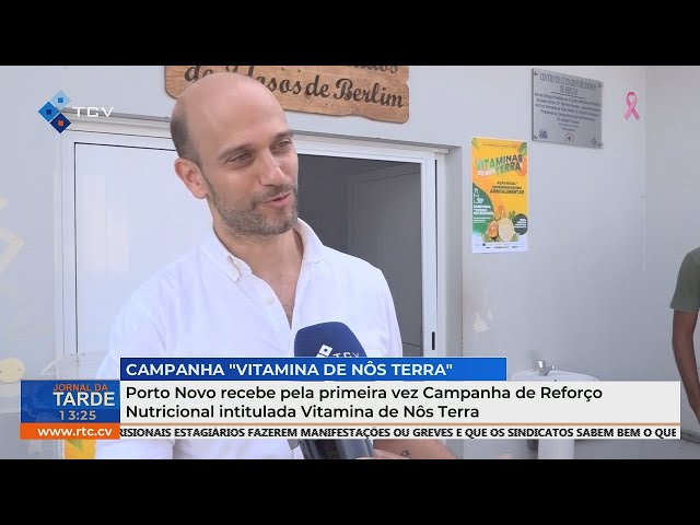 ⁣Porto Novo recebe pela primeira vez Campanha de Reforço Nutricional intitulada Vitamina de Nôs Terra