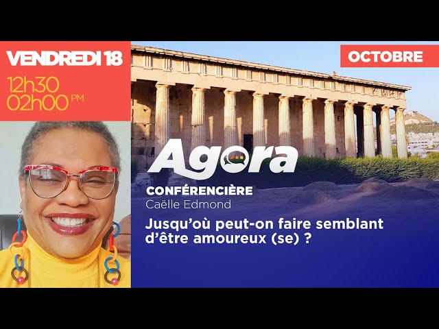 ⁣AGORA || Jusqu’où peut-on faire semblant d’être amoureux (se) ? || 18 Octobre 2024