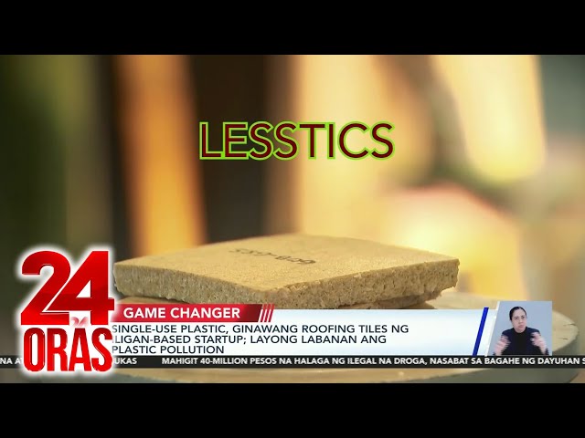 ⁣Game Changer - Single-use plastic, ginawang roofing tiles ng iligan-based startup;... | 24 Oras