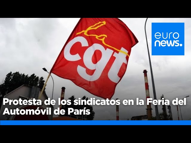 ⁣Protesta de los sindicatos en la Feria del Automóvil de París