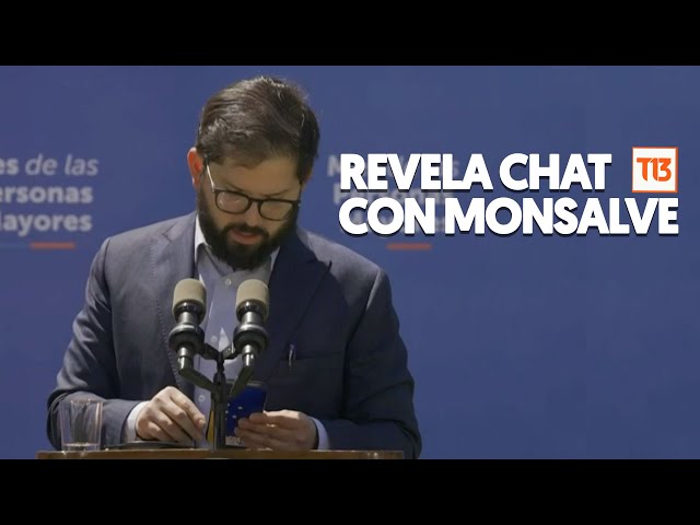 ⁣Boric revela ante la prensa chat con ex subsecretario Manuel Monsalve