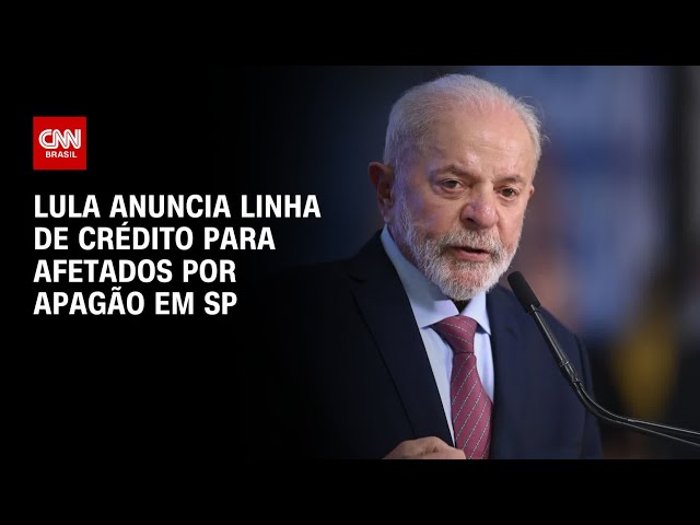 ⁣Lula anuncia linha de crédito para afetados por apagão em SP | CNN 360º