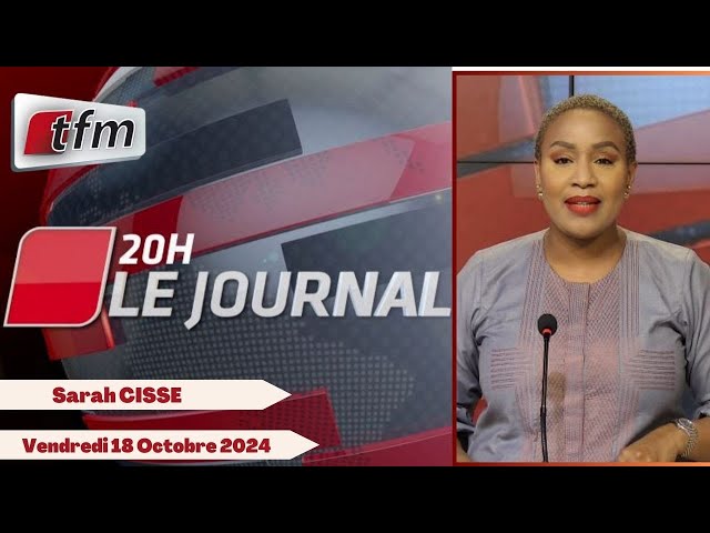 ⁣JT Français 20h du 18 Octobre 2024 présenté Sarah CISSE