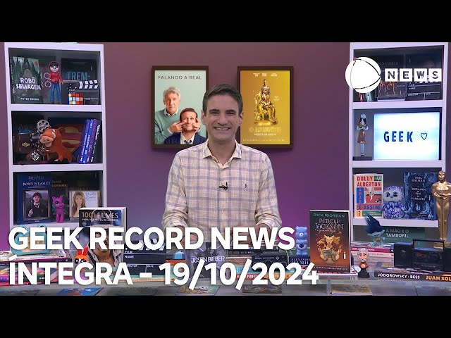 ⁣Geek Record News - 19/10/2024