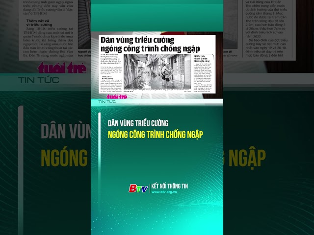 ⁣Dân vùng triều cường ngóng công trình chống ngập