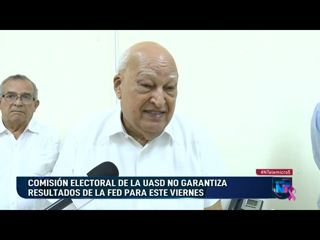 ⁣Comisión electoral de la UASD no garantía resultados de la FED para este viernes