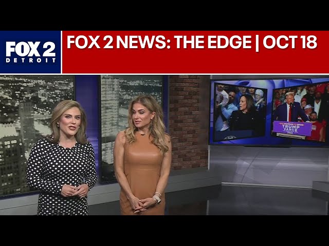 ⁣FOX 2 News: The Edge | Oct. 18