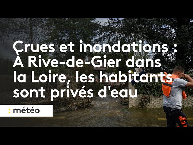 ⁣Crues et inondations : À Rive-de-Gier dans la Loire, les habitants sont privés d’eau potable