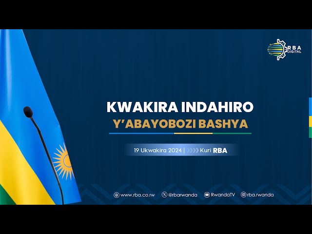 LIVE: Kwakira Indahiro y'Abayobozi bashya | 19 Ukwakira 2024