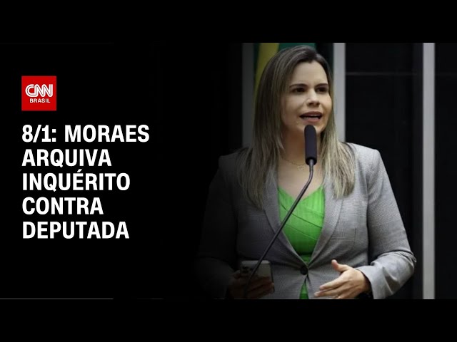 ⁣8/1: Moraes arquiva inquérito contra deputada | AGORA CNN