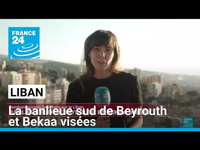 ⁣Bombardements israéliens sur le Liban  : banlieue sud de Beyrouth et Bekaa visées • FRANCE 24