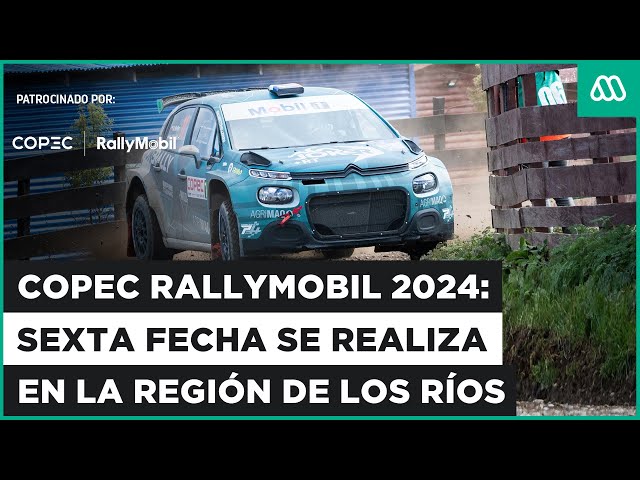 ⁣EN VIVO | Copec RallyMobil 2024: Sexta fecha se realiza en Región de Los Ríos