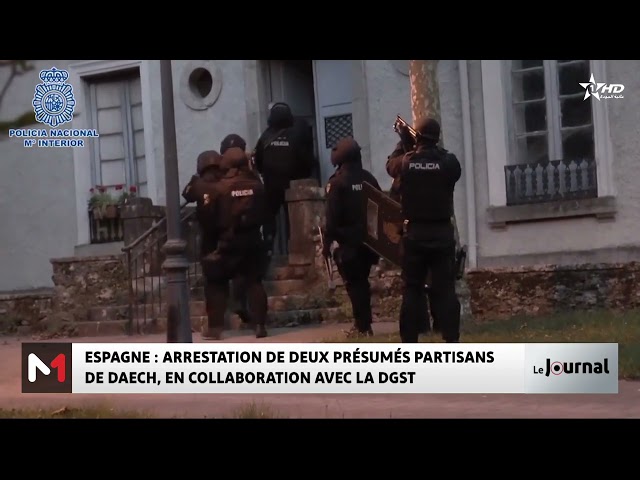 ⁣Espagne : Arrestation de deux présumés partisans de DAECH, en collaboration avec la DGST