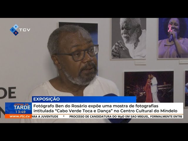 ⁣Fotógrafo Ben do Rosário expõe uma mostra de fotografias intitulada “Cabo Verde Toca e Dança”