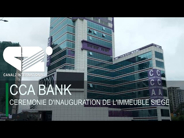 ⁣ [ LIVE ] CEREMONIE D'INAUGURATION DE L'IMMEUBLE SIEGE CCA BANK DOUALA