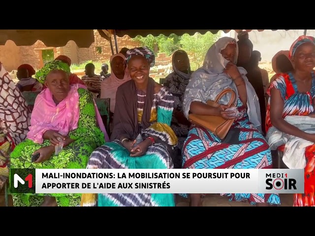 Inondations au Mali : la mobilisation se poursuit pour apporter de l´aide aux sinistrés