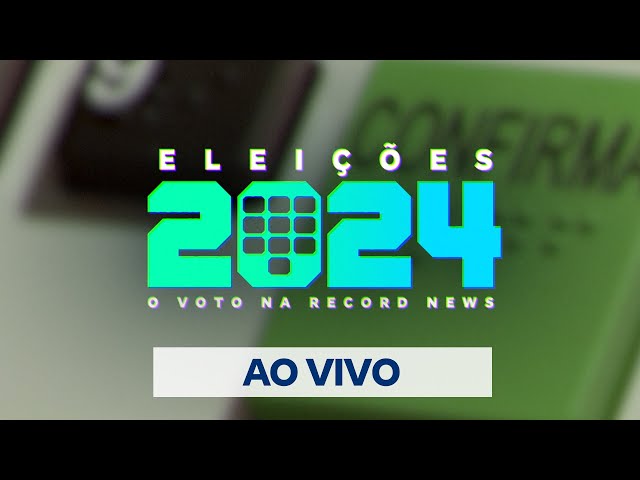 ⁣AO VIVO: Eleições 2024 - O Voto na Record News