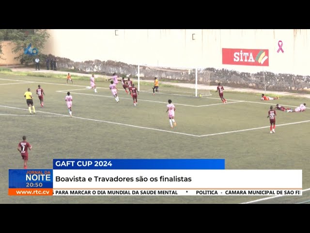 ⁣Futebol: Boavista e Travadores são os finalistas da Gaft Cup 2024