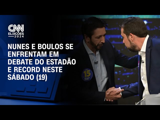 ⁣Nunes e Boulos se enfrentam em debate do Estadão e Record neste sábado (19) | CNN PRIME TIME