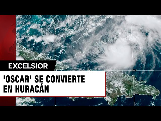 ⁣'Oscar' se convierte en huracán y amenaza con impactar en Cuba