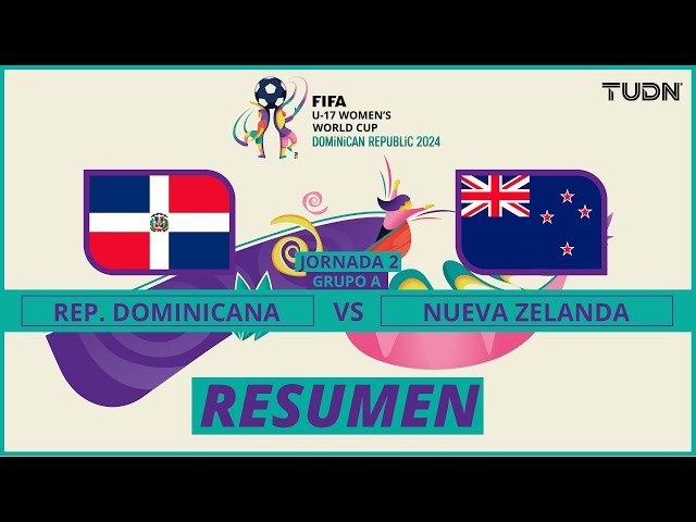 ⁣Resumen  | Rep Dominicana vs Nueva Zelanda | FIFA Mundial Femenil Sub-17 | TUDN