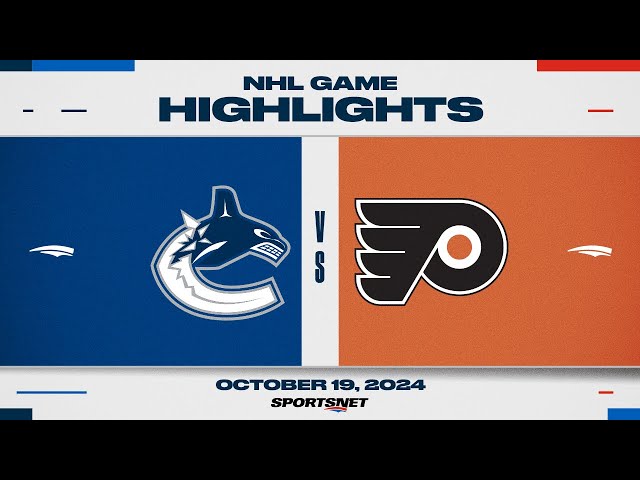 ⁣NHL Highlights | Canucks vs. Flyers - October 19, 2024