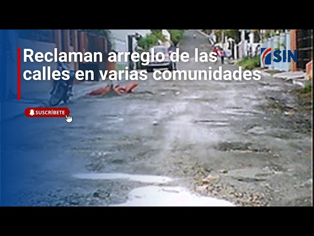 ⁣Reclaman arreglo de las calles en varias comunidades